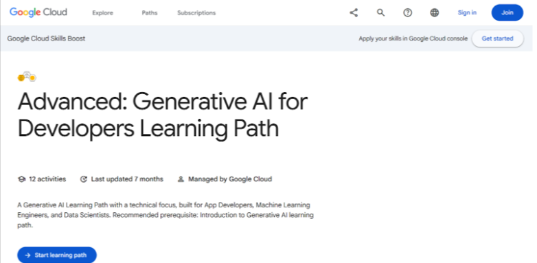 Advanced: Generative AI for Developers Learning Path Advanced: Generative AI for Developers Learning Path